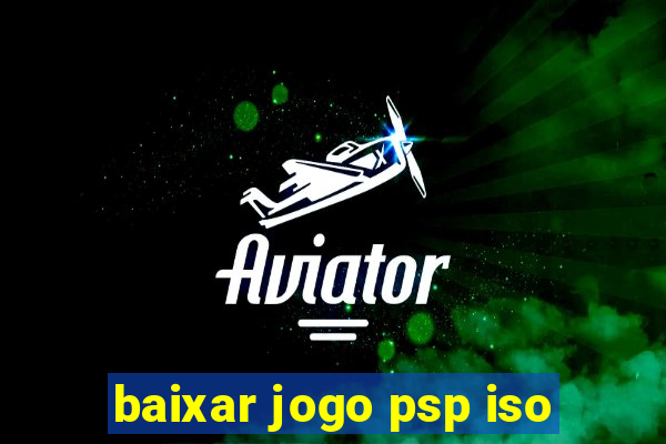 baixar jogo psp iso